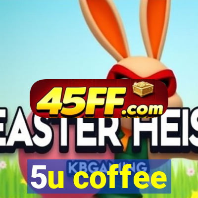 5u coffee